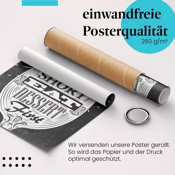 Dessert: "Life is Short Eat Dessert First" | Postereck 0600 Dessert: "Life is Short Eat Dessert First" | Postereck 0600